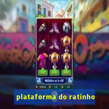 plataforma do ratinho